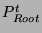 $P^t_{Root}$